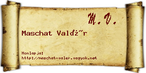 Maschat Valér névjegykártya